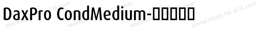 DaxPro CondMedium字体转换